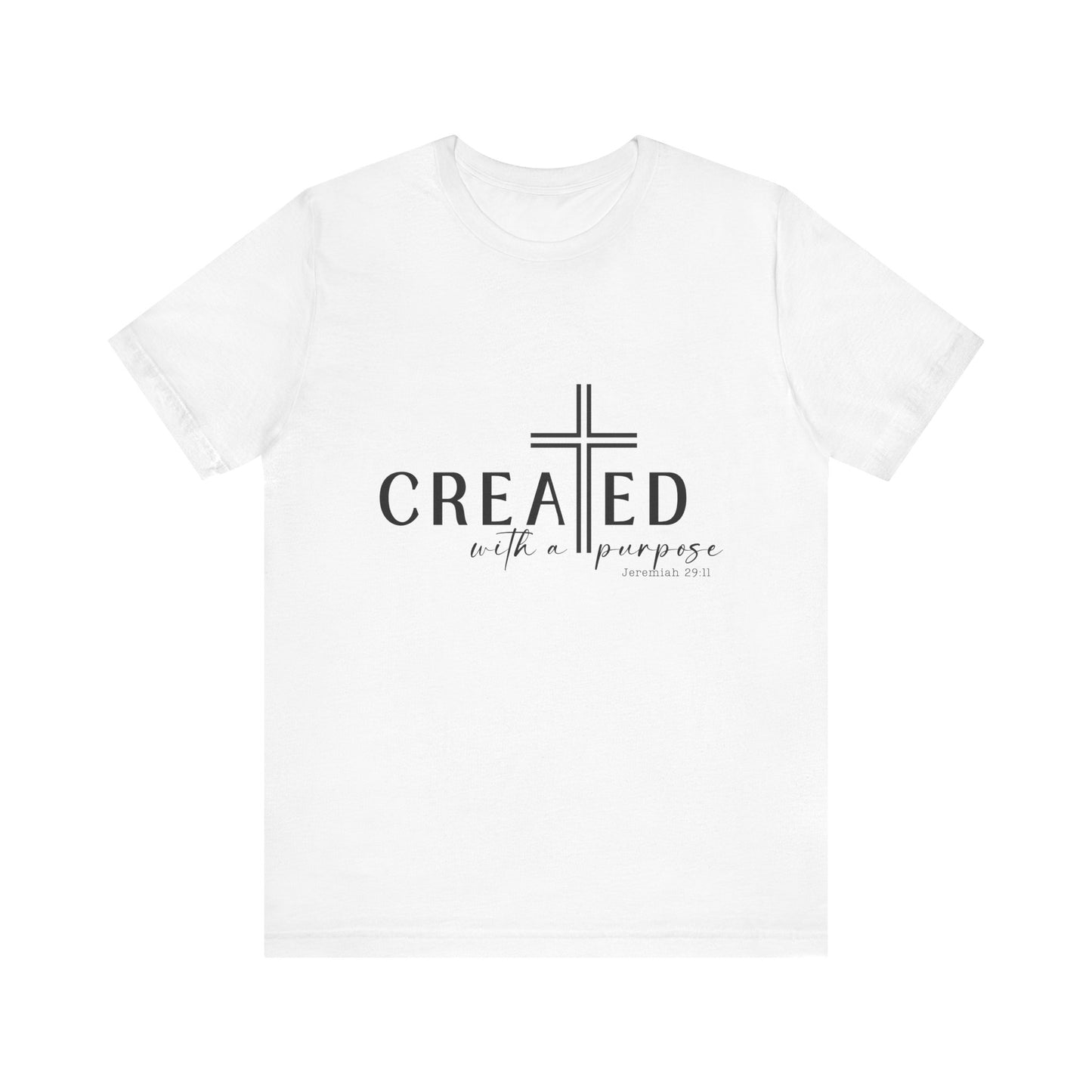 Faith-Inspired Unisex Short Sleeve Tee - Created with a Purpose, Inspirational T-Shirt, Christian Gift, Casualwear, Everyday Wear