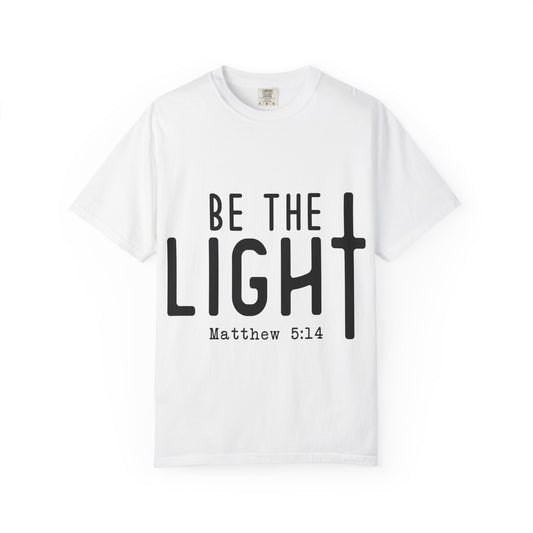 Inspirational Unisex T-Shirt - 'Be the Light' Christian Tee, Faith-Based Apparel, Casual Wear, Gift for Friends, Motivational Fashion